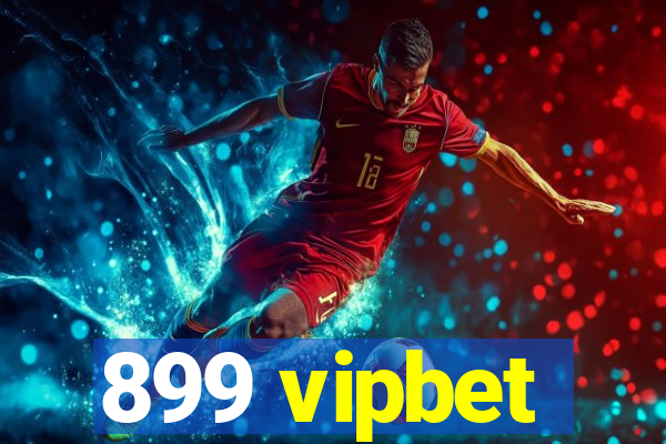 899 vipbet